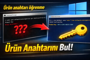 Windows Lisans Anahtarı Öğrenme (CMD ve PowerShell)