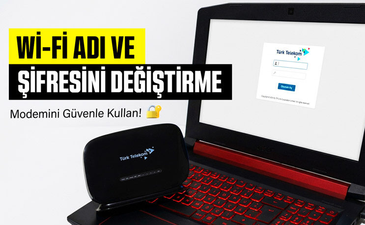 Wi-Fi Şifresi Nasıl Değiştirilir? Modem Güvenliği ve Misafir Ağı